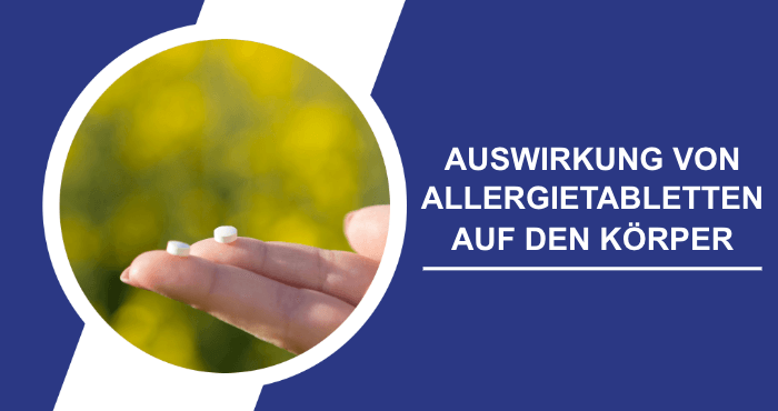 Auswirkungen von Allergietabletten auf den Koerper Titelbild