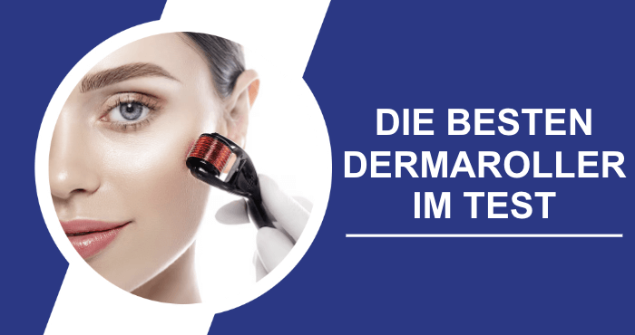 Dermaroller Test Erfahrungen Bewertung