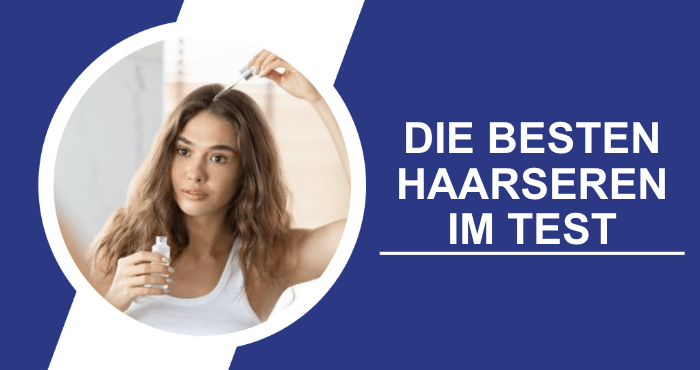 Haarserum Test Erfahrungen Bewertung