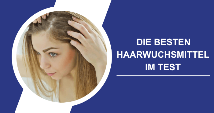 Haarwuchsmittel Test Erfahrungen Bewertung