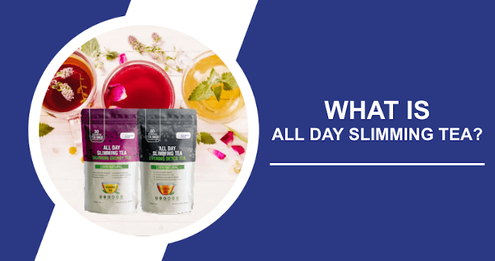 What is All Day Slimming Tea