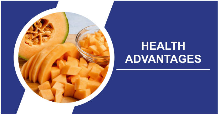 Health Advantages Of Cantaloupe