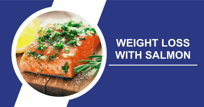 How To Lose Weight With Salmon