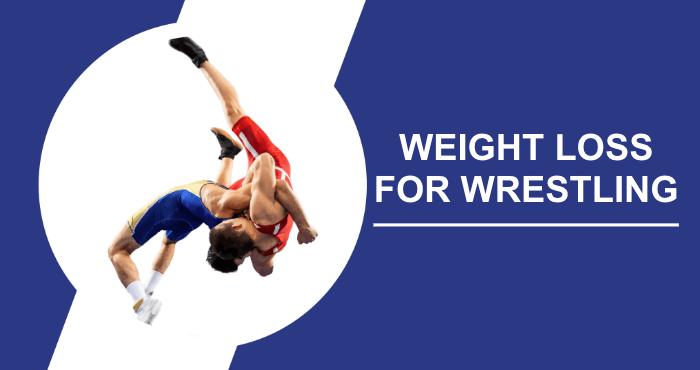 Safe & Fast Weight Loss For Wrestling