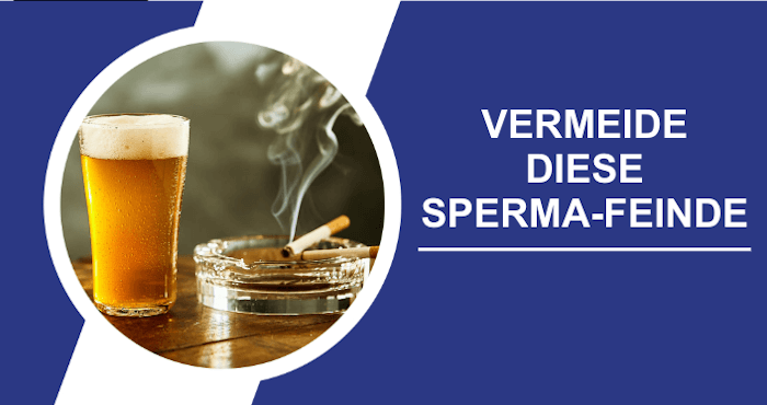 Vermeide diese Sperma-Feinde