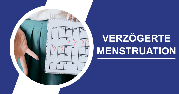 Menstruationsverzoegerungen verstehen Titelbild